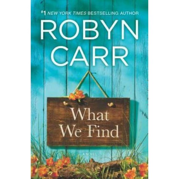 What We Find (Sullivan's Crossing) - Hardcover By Carr, Robyn - Picture 1 of 3